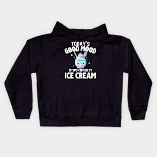 Today's Good Mood Is Sponsored By Ice Cream Lover Summer Kids Hoodie